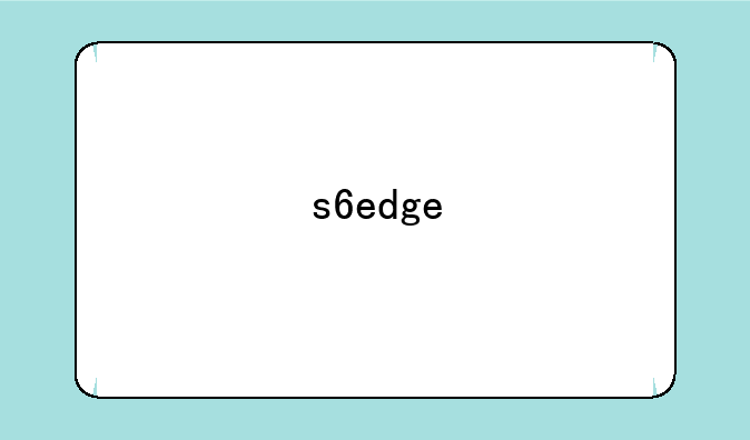 s6edge