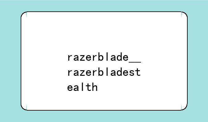 razerblade__razerbladestealth