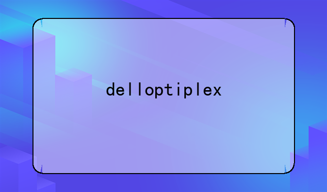 delloptiplex