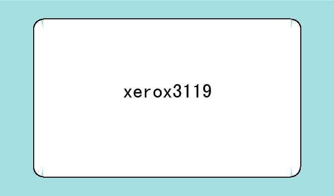 xerox3119